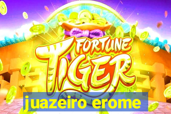 juazeiro erome